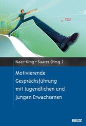 Motivierende Gesprächsführung mit Jugendlichen und jungen Erwachsenen Buch 2012