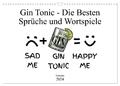 Gin & Tonic Die Besten Sprüche und Wortspiele (Wandkalender 2024 DIN A3...
