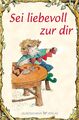 Sei liebevoll zu dir Elfenhellfer Cherry Hartmann Taschenbuch Elfenhelfer 80 S.