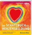 Das Schatzbuch der Herzensbildung Charmaine Liebertz