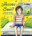 Nasses Bett? Hilfe für Kinder, die nachts einnässen|Broschiertes Buch|Deutsch