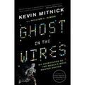 Mitnick, Kevin D.: Ghost in the Wires