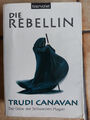 Die Rebellin /Trudi Canavan(Blanvalet Taschenbuch, Gilde der schwarzen Magier 1)