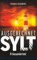 Ausgerechnet Sylt | Buch | 9783964651143