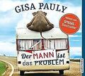 Der Mann ist das Problem: Roman von Gisa Pauly | Buch | Zustand gut