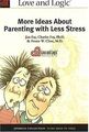 More Ideas about Parenting with Less Stress: Journa... | Buch | Zustand sehr gut