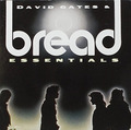 311 - David Gates & Bread Essentials CD (1997) Audio Quality Guaranteed