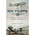 Die Eispiloten: Fliegen mit den Außenseitern der Großen - Taschenbuch NEU Michael