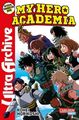 My Hero Academia - Ultra Archive: Das Guide Book - Bad guys Horikoshi, Kohei und