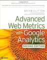 Erweiterte Webmetriken mit Google Analytics, Clifton, Brian, gebraucht; gutes Buch
