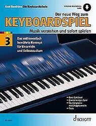 Der neue Weg zum Keyboardspiel: Musik verstehen und sofo... | Buch | Zustand gutGeld sparen & nachhaltig shoppen!