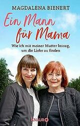 Ein Mann für Mama: Wie ich mit meiner Mutter loszog... | Buch | Zustand sehr gut*** So macht sparen Spaß! Bis zu -70% ggü. Neupreis ***