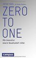 Zero to One: Wie Innovation unsere Gesellschaft ret... | Buch | Zustand sehr gut