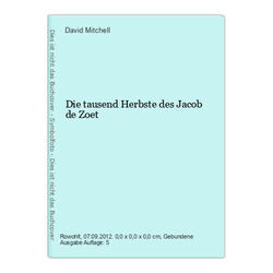 Die tausend Herbste des Jacob de Zoet Mitchell, David: