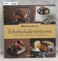 Heinemann, Heinz-Richard: Schokoladenträume. Feinste Torten, Pralinien & Co. Sel