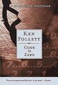 Code to Zero von Follett, Ken | Buch | Zustand gut