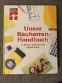 Unser Bauherren-Handbuch: In sieben Schritten ins eigene Haus - 5. Auflage