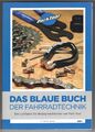 Das Blaue Buch der Fahrradtechnik