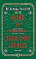 Mord im Christmas Express: Kriminalroman von Benedict, A... | Buch | Zustand gut