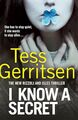 I Know a Secret: (Rizzoli & Isles 12) von Gerritsen, Tess | Buch | Zustand gut