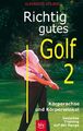 Richtig gutes Golf 2 - Alexander Kölbing