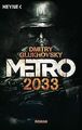 Metro 2033: Roman von Glukhovsky, Dmitry | Buch | Zustand gut