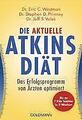 Die aktuelle Atkins-Diät | Buch | 9783442172405