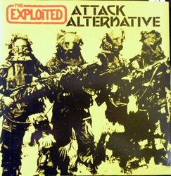 THE EXPLOITED - Attack/Alternative - Doppel A-Seite 7" Single (Geheim) A1/B1