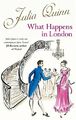 What Happens in London by Julia Quinn 0749941898 FREE Shipping