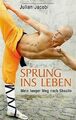 Sprung ins Leben: Mein langer Weg nach Shaolin von Jacob... | Buch | Zustand gut
