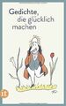 Gedichte, die glücklich machen (insel taschenbuch) | Buch | Zustand gut