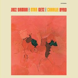 Stan Getz and Charlie Byrd Jazz Samba LP Vinyl 950617 NEU