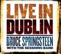 SPRINGSTEEN BRUCE WITH THE SESSIONS BAND - Live In Dublin (3LP/180g)