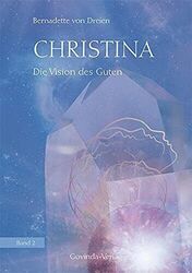 Buch Christina, Band 2: Die Vision des Guten Govinda