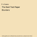 F in Exams: The Best Test Paper Blunders, Richard Benson