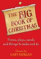 Das große Weihnachtsbuch: Weihnachtslieder, Theaterstücke, Lieder und Gedichte zu Weihnachten - Gaby Mehr Infos / Warenkorb