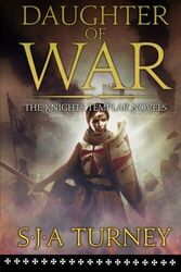 Daughter of War (Knights Templar) by Turney, S.J.A. 1986867811 FREE Shipping