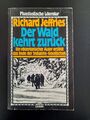 Richard Jeffries - Der Wald Kehrt Zurück - Bastei Lübbe Taschebuch - Band 72026