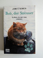 Bob, der Streuner (von James Bowen)