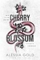 Cherry Blossom | Sie ist Gift für sein Herz (Dunkler Liebesroman) | Alessia Go*d