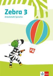 Zebra 3. Arbeitsheft Sprache Klasse 3 | Taschenbuch | 120 S. | Deutsch | 2019