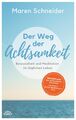 Maren Schneider | Der Weg der Achtsamkeit | Taschenbuch | Deutsch (2020)