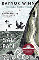 The Salt Path: The 75-week Sunday Times bestseller that has inspired over half a