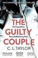 The Guilty Couple: The must-read unputdownable cr... | Buch | Zustand akzeptabel