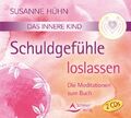 Das innere Kind- Schuldgefühle loslassen Susanne Hühn - Hörbuch