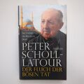 Der Fluch Der Bösen Tat Scheitern Im Orient Buch Peter Scholl-Latour | Neuwertig
