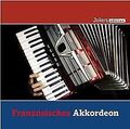 Französisches Akkordeon von Diverse Interpreten | CD | Zustand gut