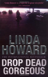 Drop Dead Gorgeous (Blair Mallory Series) - Howard, Linda