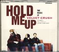 VELVET CRUSH - hold me up   3 trk MAXI CD 1994