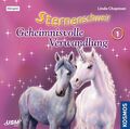 Sternenschweif 01. Geheimnisvolle Verwandlung - und Linda Chapman: